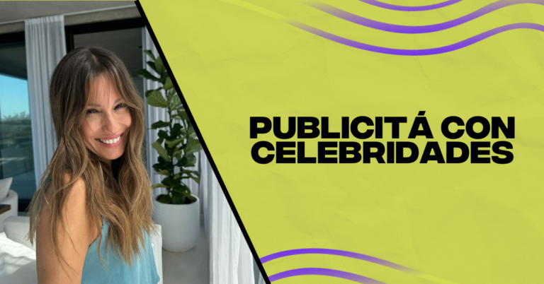 ¿Cómo publicitar con Celebridades?
